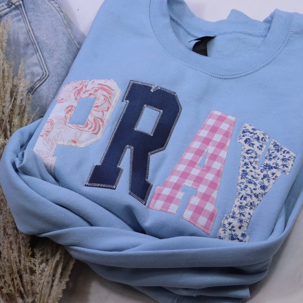 Pray Sweatshirt